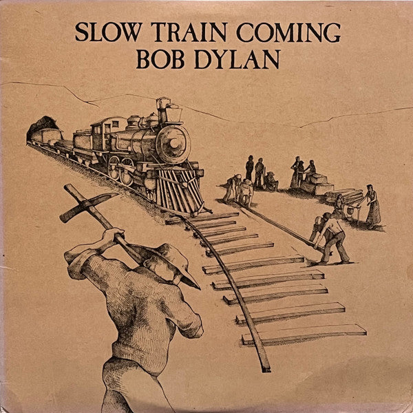 Slow Train Coming - LP